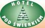 Hotel Pod Świerkiem